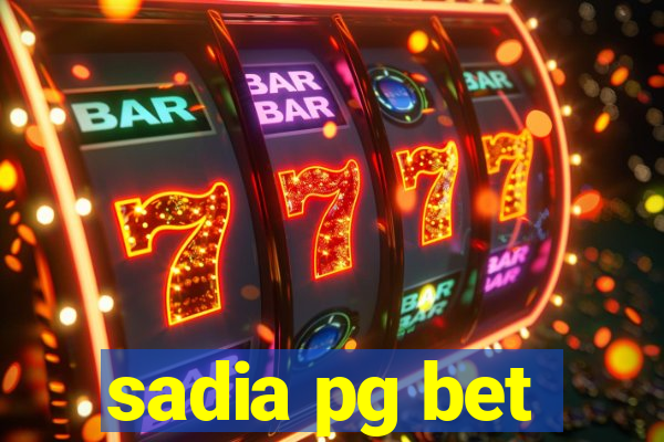 sadia pg bet